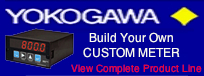 Build your own custom meters or view complete yokogawa product line!